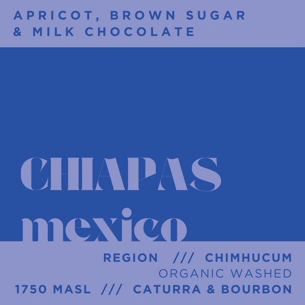 Mexico Chiapas- Organic